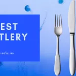 15 Best Cutlery Set Brands in India 2024