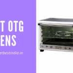 13 Best OTG Ovens (Oven, Toaster, and Grill) in India 2024