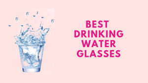 Read more about the article 20 Best Drinking Water Glasses in India 2023