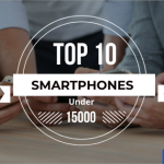 15 Best Mobile Phone under 15000 in India 2023