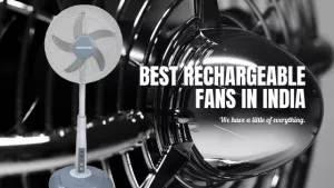 Read more about the article 10 Best Rechargeable Fan in India 2024